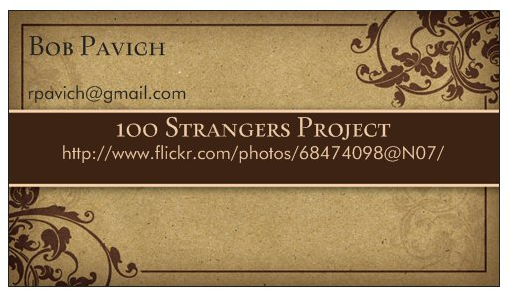 To make the 100 Strangers project easier...I made business cards: I was ...