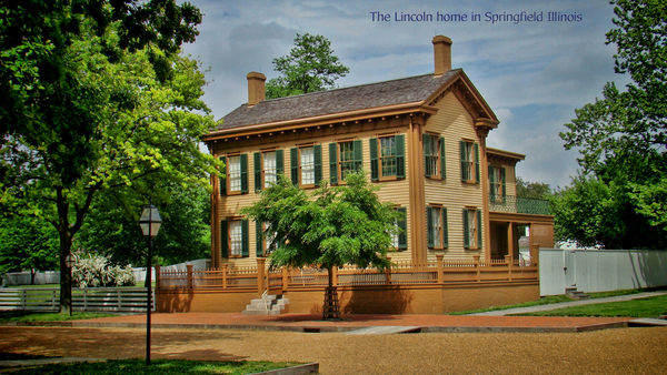 Abraham Lincoln's home before he became President...