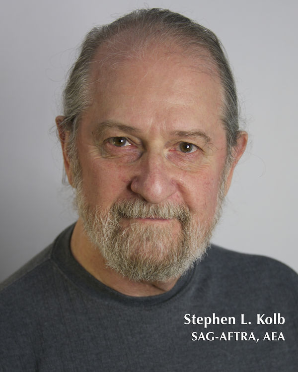 Stephen L. Kolb, SAG-AFTRA, AEA, ASMP...
