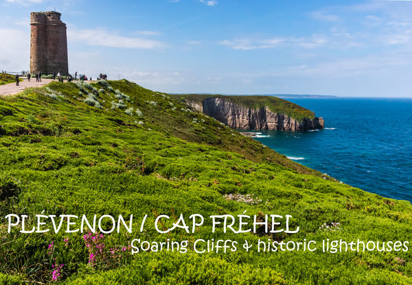 6 - Plévenon - Cap Fréhel: The old lighthouse and ...