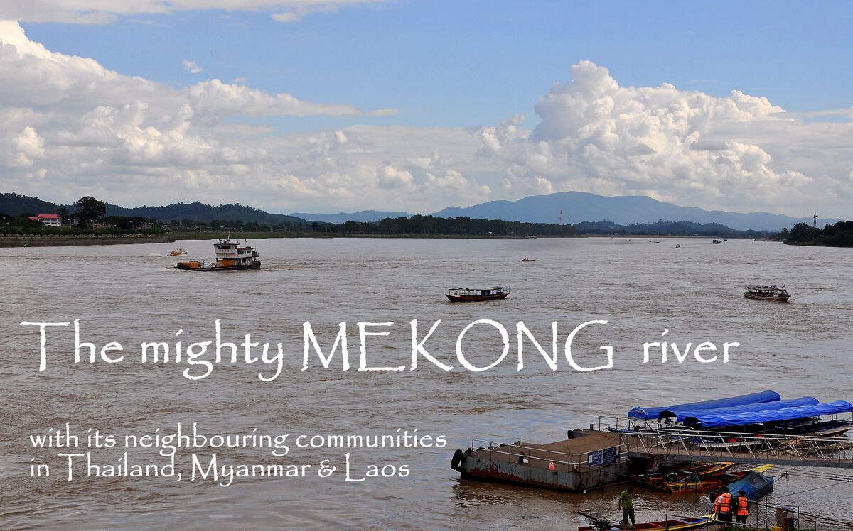 1 - My album title shot taken of the Mekong river ...