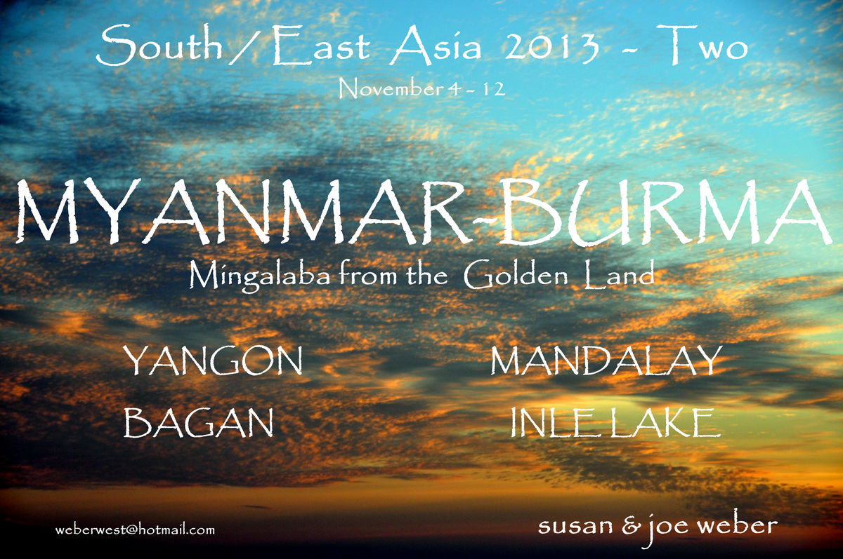 1 - Title page for the Myanmar segment of our trip...